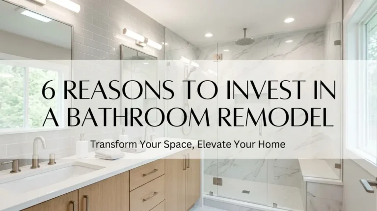 Reasons to Invest in a Bathroom Remodelling